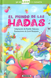 EL MUNDO DE LAS HADAS | Adaptacion De Estelle Talavera | 9788411960571 (Susaeta)